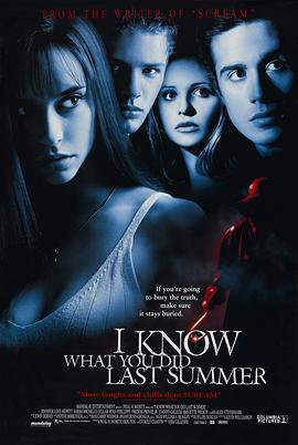 51直播《我知道你去年夏天干了什么 I Know What You Did Last Summer》免费在线观看