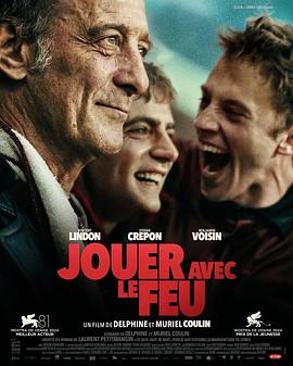 51直播《玩火的儿子 Jouer avec le feu》免费在线观看